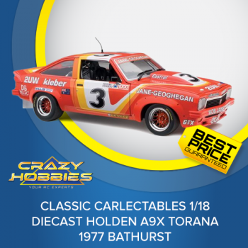 CLASSIC CARLECTABLES 1/18 DIECAST HOLDEN A9X TORANA 1977 BATHURST