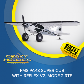 FMS PA-18 Super Cub with Reflex V2, MODE 2 RTF *IN STOCK*